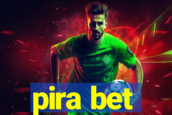 pira bet